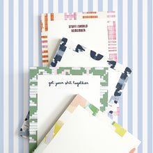 Load image into Gallery viewer, Stack of colorful 5x7 custom notepads with patterned borders, shown on a light purple and white striped background. Visible headers read ‘STUFF I SHOULD REMEMBER’ in red text and ‘get your shit together’ in navy script.